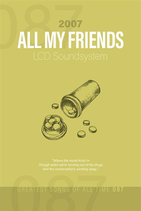 lyrics all my friends lcd soundsystem|georgia maq all my friends.